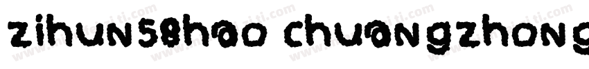 zihun58hao chuangzhonghe字体转换
